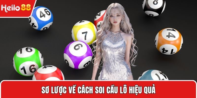 Sơ lược về cách soi cầu lô hiệu quả
